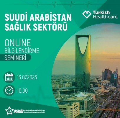 Suudi Arabistan Sağlık Sektörü Online Bilgilendirme Semineri