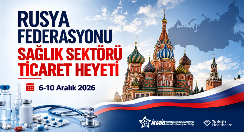 Rusya Sağlık Sektörü Ticaret Heyeti