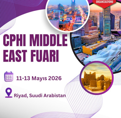 CPHI MIDDLE EAST FUARI MİLLİ KATILIM ORGANİZASYONU